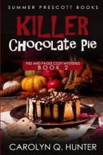 Killer Chocolate Pie af Carolyn Q Hunter