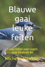 Blauwe gaai leuke feiten af Michelle Hawkins
