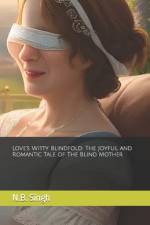 Love's Witty Blindfold af N B Singh