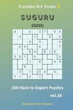 Puzzles for Brain - Suguru 200 Hard to Expert Puzzles 10x10 vol.38 af Alexander Rodriguez