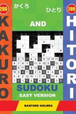200 Kakuro and 200 Hitori Sudoku. Easy Version. af Basford Holmes