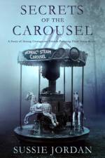 Secrets of the Carousel af Sussie Jordan
