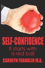 Self-Confidence af Carolyn Franklin M a