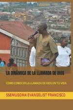 La Dinámica de la Llamada de Dios af Ssemugoma Evangelist Francisco