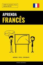 Aprenda Francês - Rápido / Fácil / Eficiente af Pinhok Languages