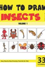 How to Draw Insects for Kids - Volume 1 af Sonia Rai