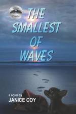 The Smallest of Waves af Janice Coy