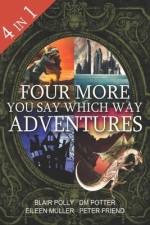 Four More You Say Which Way Adventures af Blair Polly