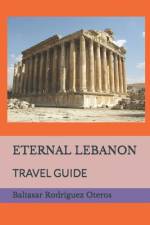 Eternal Lebanon af Baltasar RodrÃ­guez Oteros