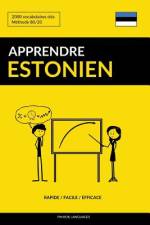 Apprendre l'estonien - Rapide / Facile / Efficace af Pinhok Languages