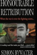 Honourable Retribution af Simon Bywater