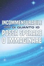 Incommensurabile Più Di Quanto IO Possa Sperare O Immaginare af Sherry Lee