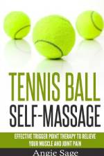 Tennis Ball Self-Massage af Angie Sage