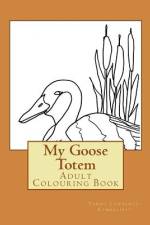 My Goose Totem af Tammy Lawrence-Cymbalisty