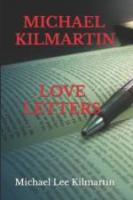 Michael Kilmartin Love Letters af Michael Lee Kilmartin