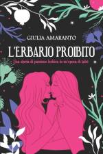 L'erbario proibito af Giulia Amaranto