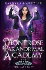 Montrose Paranormal Academy, Book 5 af Barbara Hartzler
