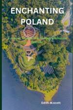 Enchanting Poland af Edith M Scott
