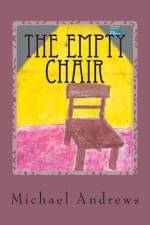 The Empty Chair af Michael Andrews