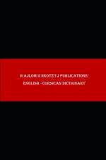 B'ajlom ii Nkotz'i'j Publications' English - Corsican Dictionary af Sandra Chigüela