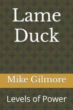 Lame Duck af Mike Gilmore