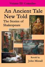 An Ancient Tale New Told - Volume 3 af John Missall