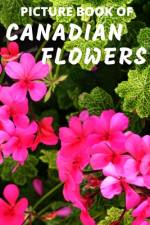 Picture Book of Canadian Flowers af Mountain Top Books