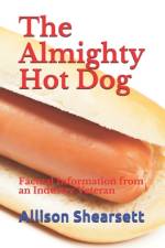 The Almighty Hot Dog af Louis Bevoc
