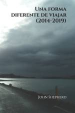 Una forma diferente de viajar (2014-2019) af John Shepherd