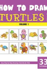 How to Draw Turtles for Kids - Volume 1 af Sonia Rai