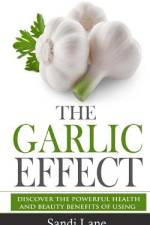 The Garlic Effect af Sandi Lane