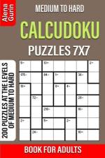Medium to Hard Calcudoku Puzzles 7x7 Book for Adults af Alena Gurin