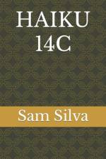 Haiku 14c af Sam Silva