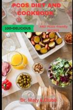 PCOS Diet And Cookbook Recipe af Mary K Clubb