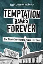 Temptation Bangs Forever af Joel Bezaire