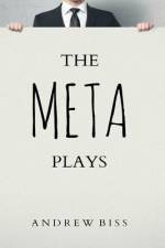 The Meta Plays af Andrew Biss