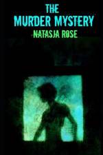The Murder Mystery af Natasja Rose