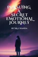 Pursuing a Secret Emotional Journey af Nk Chanda