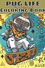 Pug Life Coloring Book af Activity Lover