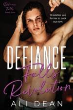 Defiance Falls Revolution af Ali Dean