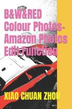 B&W&RED Colour Photos-Amazon Photos Edit Function af Xiao Chuan Zhou