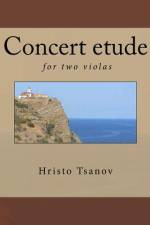 Concert etude for two violas af Hristo Spasov Tsanov