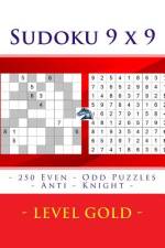Sudoku 9 X 9 - 250 Even - Odd Puzzles - Anti - Knight - Level Gold af Andrii Pitenko