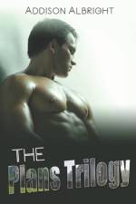 The Plans Trilogy af Addison Albright