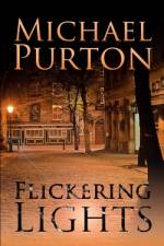 Flickering Lights af Michael Purton