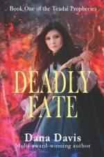 Deadly Fate af Dana Davis