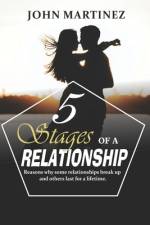 5 Stages of a Relationship af John Martinez