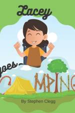 Lacey goes Camping. af Stephen Clegg