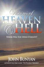 Visions of Heaven and Hell af John Bunyan