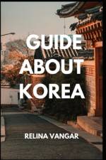 Guide about Korea af Relina Vangar
